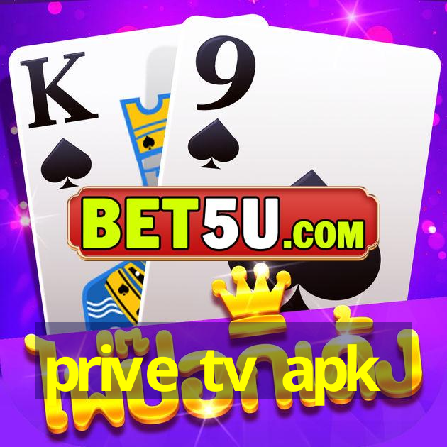 prive tv apk